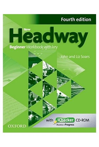 New Headway: Beginner A1: Workbook + IChecker With Key.Хэдвей бегинер.4-изд. Рабочая тетрадь  с диском