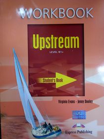 Upstream  Level B1+ .  Workbook. Рабочая тетрадь